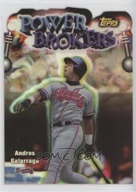 1999 Topps - Power Brokers - Refractor #PB2 - Andres Galarraga