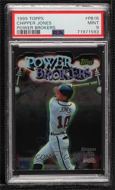 1999 Topps - Power Brokers #PB16 - Chipper Jones [PSA 9 MINT]