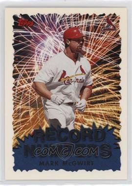 1999 Topps - Record Numbers #RN10 - Mark McGwire [EX to NM]