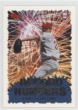1999 Topps - Record Numbers #RN3 - Curt Schilling