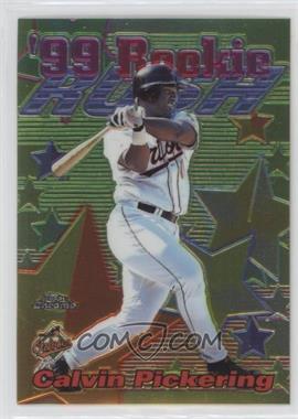 1999 Topps Chrome - All-Etch #AE16 - Calvin Pickering