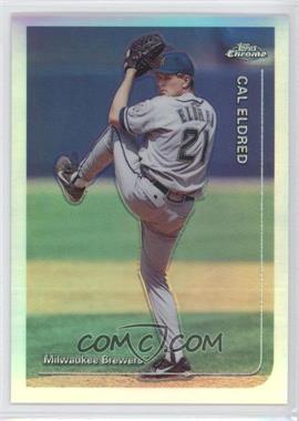 1999 Topps Chrome - [Base] - Refractor #135 - Cal Eldred