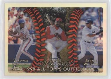 1999 Topps Chrome - [Base] - Refractor #458 - All-Topps - Vladimir Guerrero, Greg Vaughn, Bernie Williams