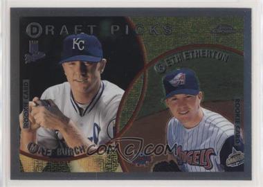 1999 Topps Chrome - [Base] #216 - Draft Picks - Matt Burch, Seth Etherton