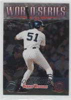 World Series - Bernie Williams