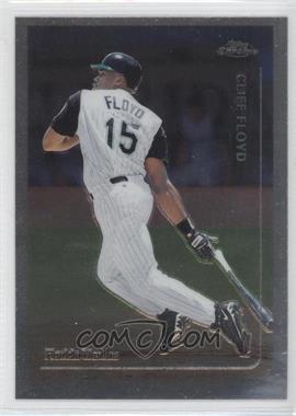 1999 Topps Chrome - [Base] #296 - Cliff Floyd