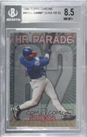 HR Parade - Sammy Sosa (Sosa Hits Number 62) [BGS 8.5 NM‑MT+]