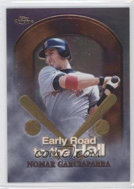 1999 Topps Chrome - Early Road to the Hall #ER1 - Nomar Garciaparra