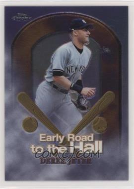 1999 Topps Chrome - Early Road to the Hall #ER2 - Derek Jeter [EX to NM]