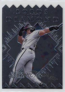 1999 Topps Chrome - Lords of the Diamond #LD4 - Frank Thomas