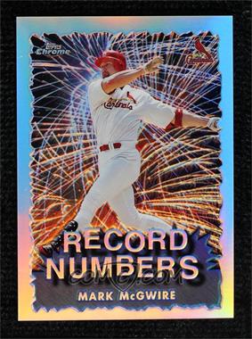 1999 Topps Chrome - Record Numbers - Refractor #RN1 - Mark McGwire