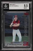 Pat Burrell [BGS 8.5 NM‑MT+]