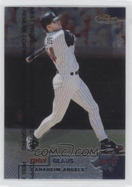 1999 Topps Finest - [Base] #30 - Troy Glaus