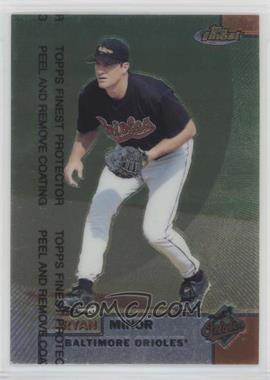 1999 Topps Finest - [Base] #61 - Ryan Minor