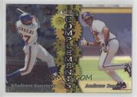 Vladimir Guerrero, Andruw Jones