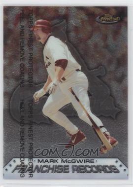 1999 Topps Finest - Franchise Records #FR3 - Mark McGwire
