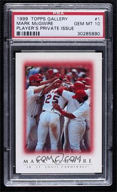 1999 Topps Gallery - [Base] - Players Private Issue #1 - Mark McGwire /250 [PSA 10 GEM MT]