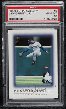 1999 Topps Gallery - [Base] #6 - Ken Griffey Jr. [PSA 10 GEM MT]