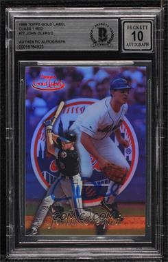 1999 Topps Gold Label - [Base] - Class 1 Red #77 - John Olerud /100 [BAS BGS Authentic]