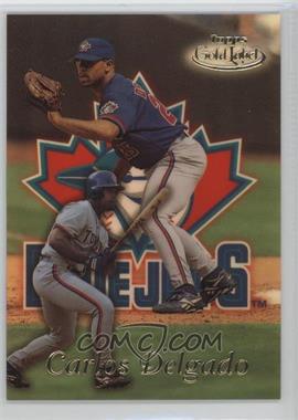 1999 Topps Gold Label - [Base] - Class 1 #28 - Carlos Delgado