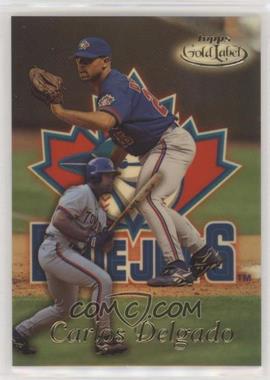 1999 Topps Gold Label - [Base] - Class 1 #28 - Carlos Delgado