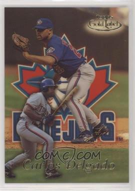 1999 Topps Gold Label - [Base] - Class 1 #28 - Carlos Delgado