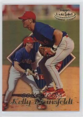 1999 Topps Gold Label - [Base] - Class 1 #7 - Kelly Dransfeldt [EX to NM]