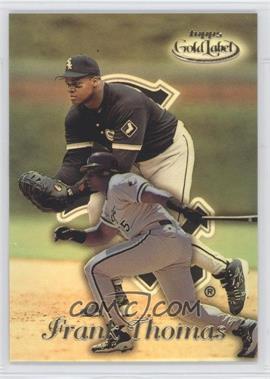 1999 Topps Gold Label - [Base] - Class 1 #87 - Frank Thomas