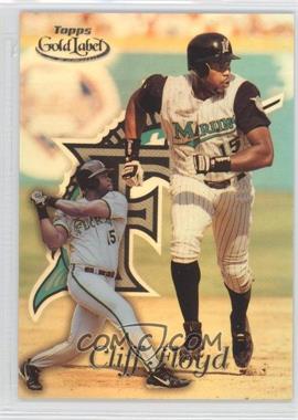 1999 Topps Gold Label - [Base] - Class 2 #21 - Cliff Floyd