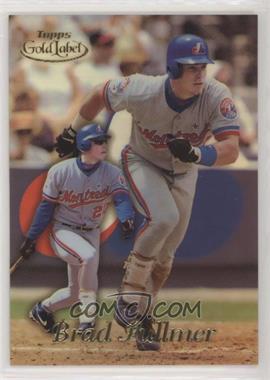 1999 Topps Gold Label - [Base] - Class 2 #53 - Brad Fullmer