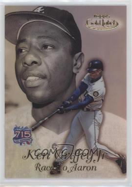 1999 Topps Gold Label - Race to Aaron #RA7 - Ken Griffey Jr., Hank Aaron