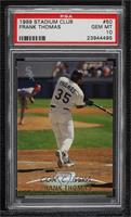 Frank Thomas [PSA 10 GEM MT]