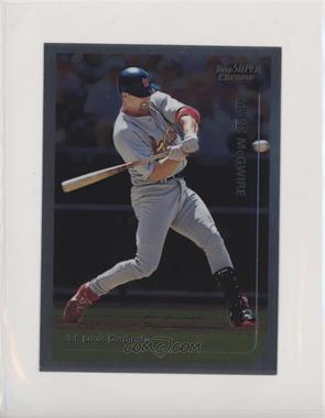 1999 Topps Super Chrome Jumbos - [Base] #11 - Mark McGwire