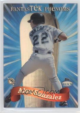 1999 Topps Tek - FantasTEK Phenoms #F4 - Alex Gonzalez