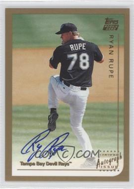 1999 Topps Traded - [Base] - Autographs #T20 - Ryan Rupe