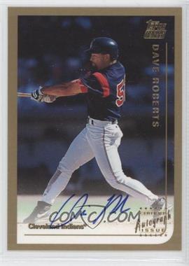 1999 Topps Traded - [Base] - Autographs #T32 - Dave Roberts