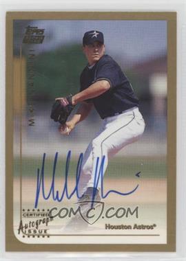 1999 Topps Traded - [Base] - Autographs #T6 - Mike Nannini