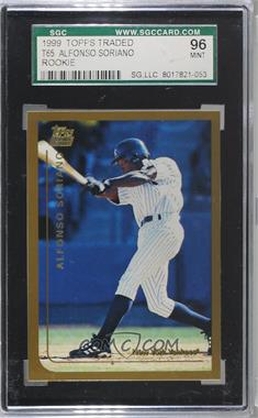 1999 Topps Traded - [Base] #T65 - Alfonso Soriano [SGC 9 MINT]