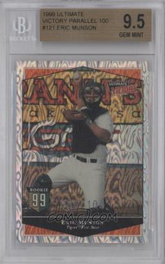 1999 Ultimate Victory - [Base] - Ultimate Collection #121 - Eric Munson /100 [BGS 9.5 GEM MINT]