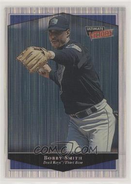 1999 Ultimate Victory - [Base] - Victory Collection #107 - Bobby Smith [EX to NM]