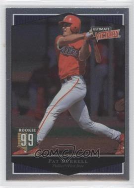 1999 Ultimate Victory - [Base] #141 - Pat Burrell