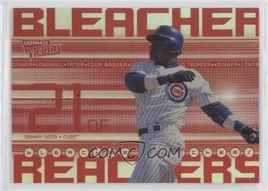 1999 Ultimate Victory - Bleacher Reachers #BR 3 - Sammy Sosa