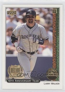 1999 Upper Deck - 10th Anniversary Team #X29 - Larry Walker