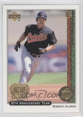 1999 Upper Deck - 10th Anniversary Team #X3 - Roberto Alomar