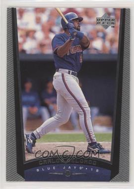 1999 Upper Deck - [Base] #224 - Carlos Delgado