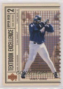1999 Upper Deck - Textbook Excellence - Double #T1 - Mo Vaughn /2000