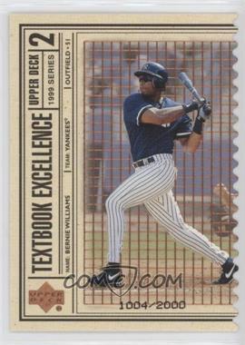 1999 Upper Deck - Textbook Excellence - Double #T16 - Bernie Williams /2000