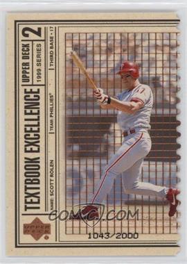 1999 Upper Deck - Textbook Excellence - Double #T20 - Scott Rolen /2000