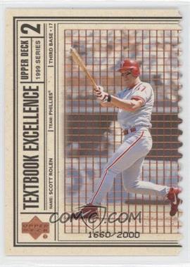 1999 Upper Deck - Textbook Excellence - Double #T20 - Scott Rolen /2000