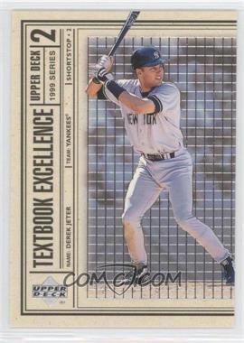 1999 Upper Deck - Textbook Excellence #T17 - Derek Jeter